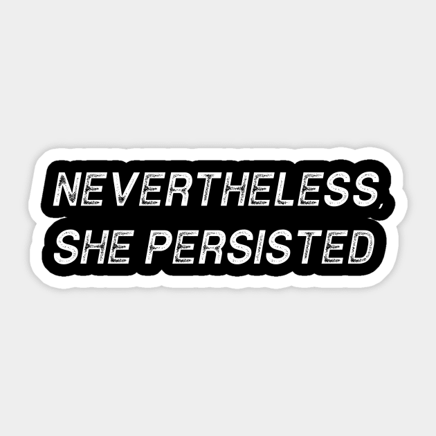 nevertheless, she persisted women's Day Sticker by zeevana